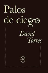 Palos de Ciego, David Torres