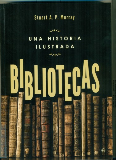 Bibliotecas una historia ilustrada